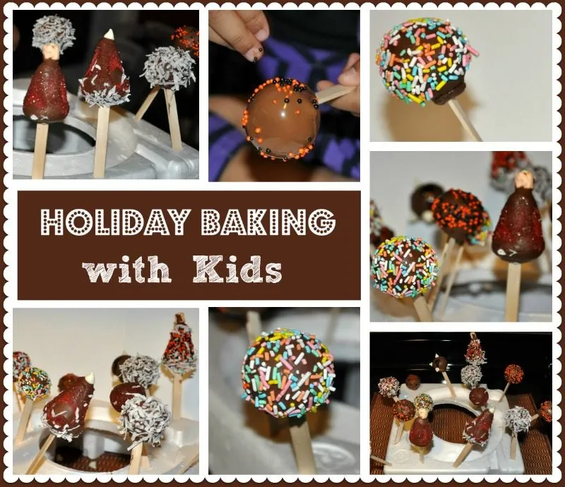 Holiday Baking with Kids - Cake pops !