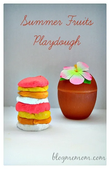 Summer Fruits Scented Playdough Recipe  Blog Me Mom